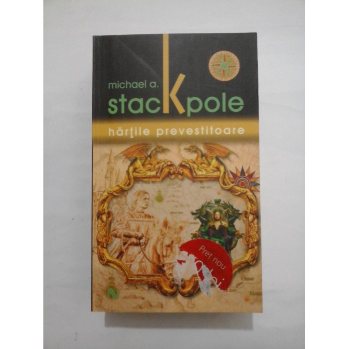             Hartile  prevestitoare  -  Michael A. Stackpole
